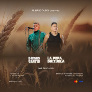 Al Rescoldo Sunset XL presenta: Damas Gratis y La Pepa Brizuela - Sábado 6 de Junio de 2026