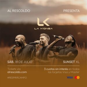 Al Rescoldo Sunset XL presenta: La Konga - Sábado 18 de Julio de 2026